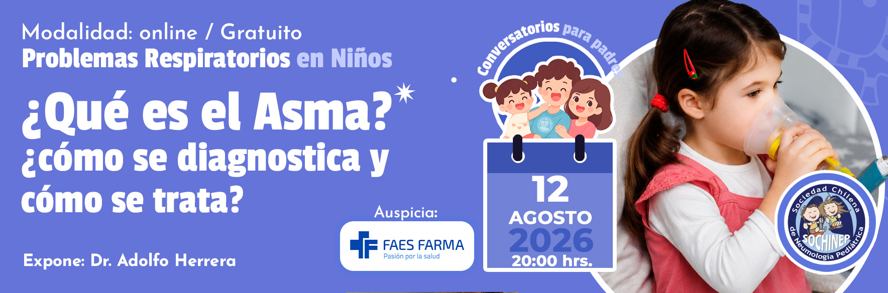 Conversatorios para Padres: ¿Qué es el Asma? ¿Cómo se diagnostica y cómo se trata?
