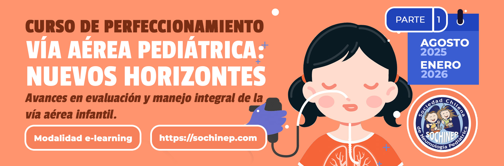 Curso de Perfeccionamiento "Vía Aérea Pediátrica - Nuevos Horizontes: Avances en evaluación y manejo integral de la vía aérea infantil".